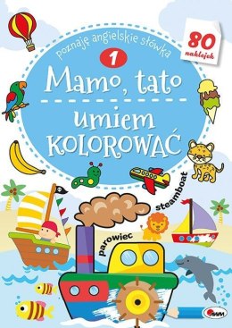 Poznaję angielskie słówka. Mamo, tato umiem kolorować 1