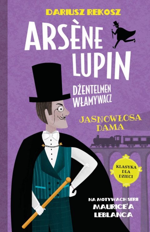 Jasnowłosa dama. Arsène Lupin dżentelmen włamywacz. Tom 5