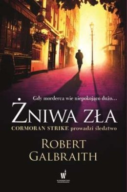 Żniwa zła Cormoran Strike prowadzi śledztwo Tom 3