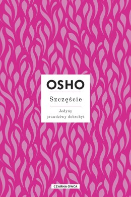 Szczęście. Jedyny prawdziwy dobrobyt