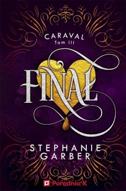 Finał. Caraval. Tom 3