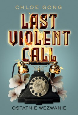 Last Violent Call. Ostatnie wezwanie