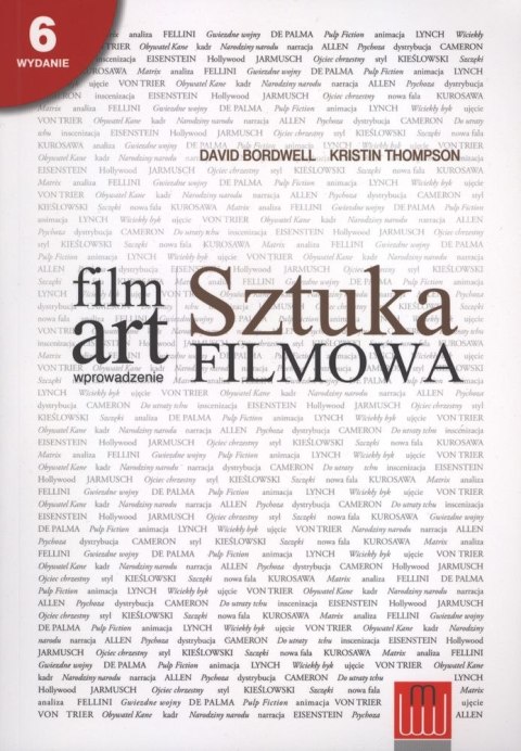 Film art. Sztuka filmowa. Wprowadzenie wyd. 6