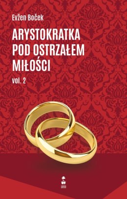 Arystokratka pod ostrzałem miłości 2. Tom 7