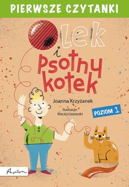 Olek i psotny kotek. Pierwsze czytanki. Poziom 1 wyd. 2023