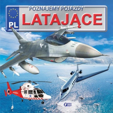 Pojazdy latające. Poznajemy pojazdy