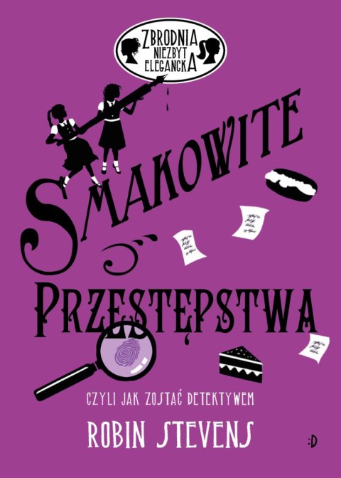 Smakowite przestępstwa. Zbrodnia niezbyt elegancka. Tom 0.5