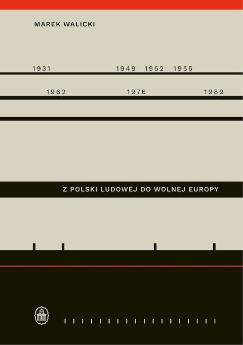 Z Polski Ludowej do Wolnej Europy