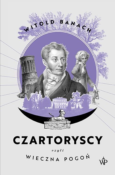 Czartoryscy czyli wieczna pogoń