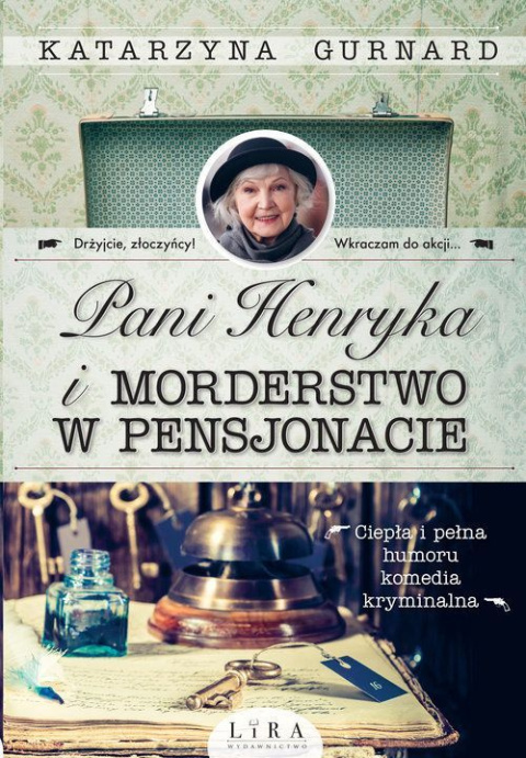 Pani henryka i morderstwo w pensjonacie - Katarzyna Gurnard