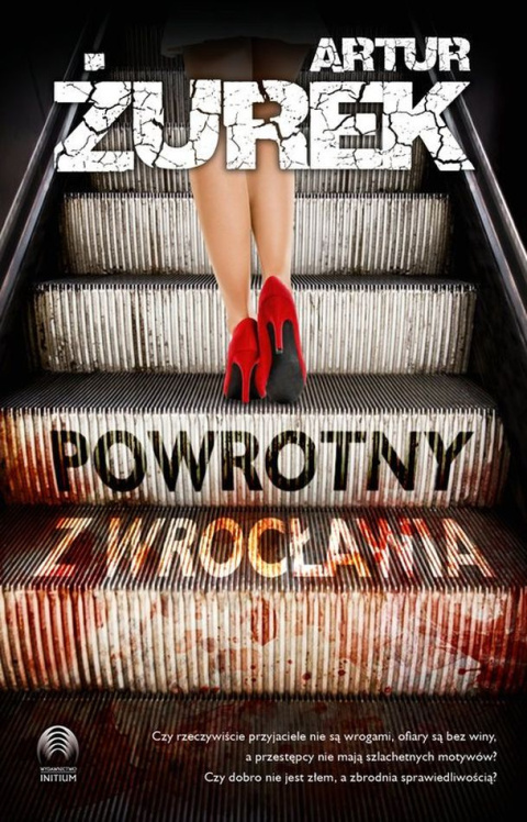 Powrotny z Wrocławia - Artur Żurek