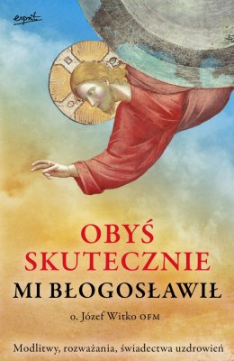 Obyś skutecznie mi błogosławił wyd. 2024