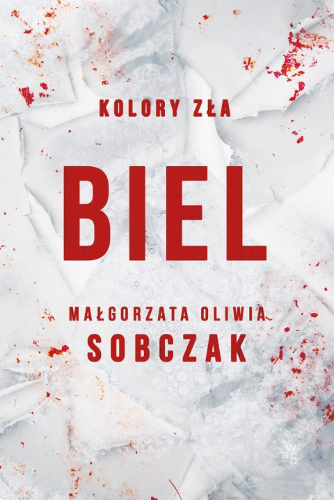 Biel. Kolory zła. Tom 3