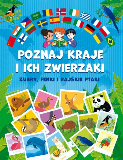 Poznaj kraje i ich zwierzaki. Żubry, fenki i rajskie ptaki