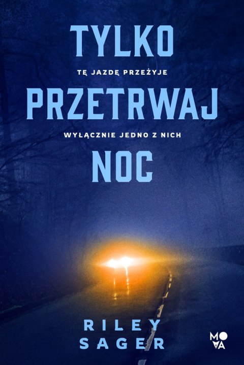 Tylko przetrwaj noc