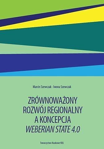 Zrównoważony rozwój regionalny a koncepcja Weberian State 4.0