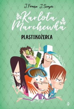 Plastikożerca. Karlota Marchewka. Tom 2