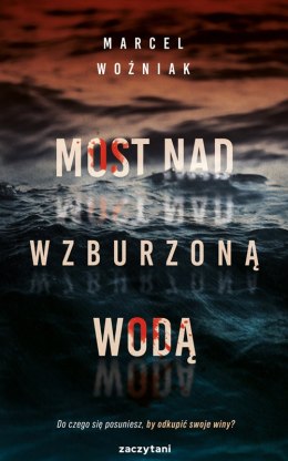 Most nad wzburzoną wodą