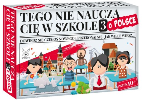 Gra Tego nie nauczą Cię w szkole 3 o Polsce