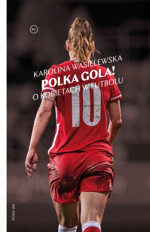 Polka gola! O kobietach w futbolu