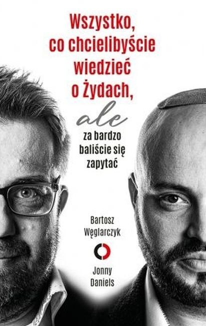 Wszystko, co chcielibyście wiedzieć o Żydach, ale za bardzo baliście się zapytać