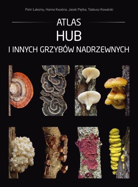 Atlas hub i innych grzybów nadrzewnych