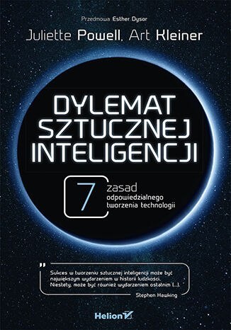 Dylemat sztucznej inteligencji. 7 zasad odpowiedzialnego tworzenia technologii