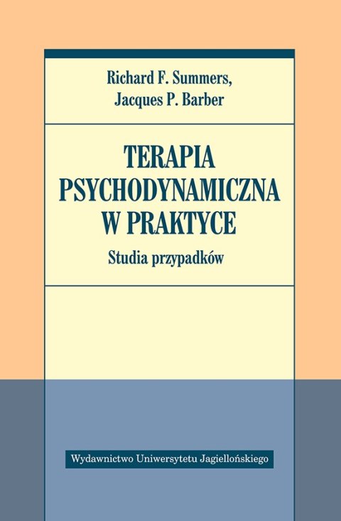 Terapia psychodynamiczna w praktyce. Studia przypadków