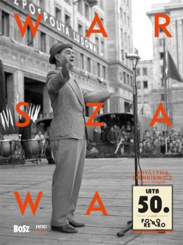 Warszawa lata 50. Foto retro