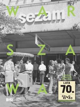 Warszawa lata 70. Foto retro