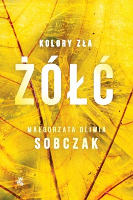 Żółć. Kolory zła. Tom 4