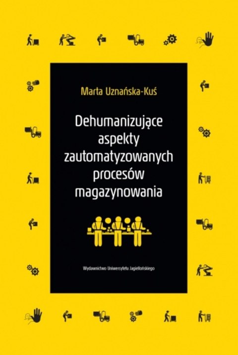 Dehumanizujące aspekty zautomatyzowanych procesów magazynowania