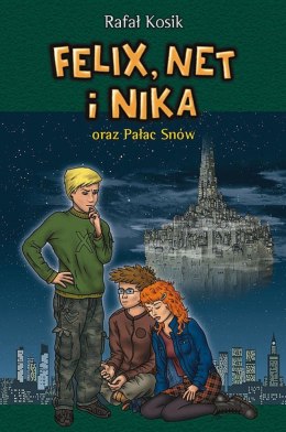 Felix, Net i Nika oraz Pałac Snów. Tom 3 wyd. 2024