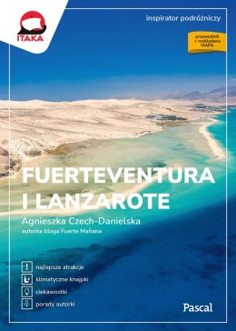 Fuerteventura i Lanzarote. Inspirator podróżniczy wyd. 2024