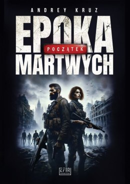 Epoka martwych. Początek