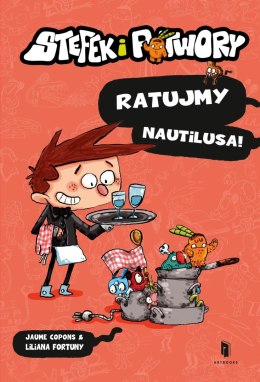 Ratujmy Nautilusa. Stefek i potwory. Tom 2