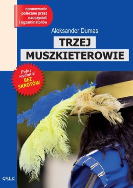 Trzej muszkieterowie. Lektura z opracowaniem