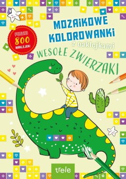 Mozaikowe kolorowanki. Wesołe zwierzaki. Mozaikowe kolorowanki