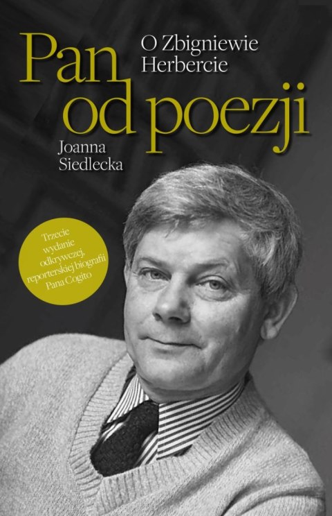 Pan od poezji. O Zbigniewie Herbercie