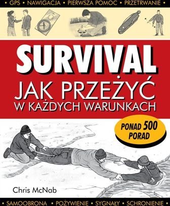 Survival. Jak przeżyć w każdych warunkach wyd. 2024