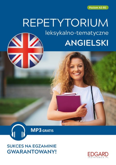 Angielski. Repetytorium leksykalno-tematyczne A2-B1 wyd. 3