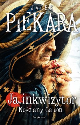 Kościany, galeon, ja inkwizytor