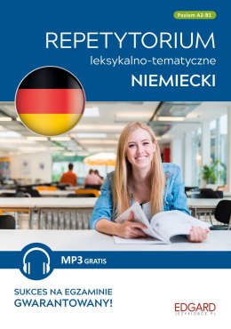 Niemiecki. Repetytorium leksykalno-tematyczne A2-B1 wyd. 3