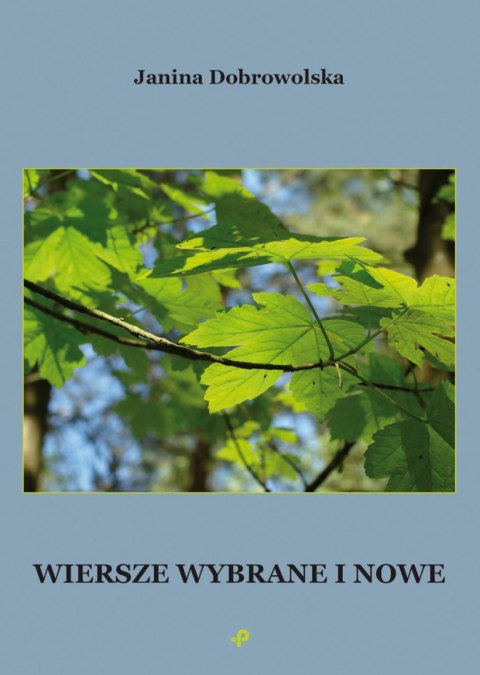 Wiersze wybrane i nowe