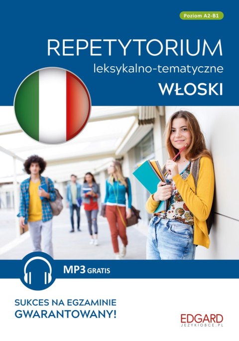 Włoski. Repetytorium leksykalno-tematyczne A2-B1 wyd. 4