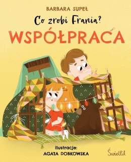 Współpraca. Co zrobi Frania? wyd. 2023