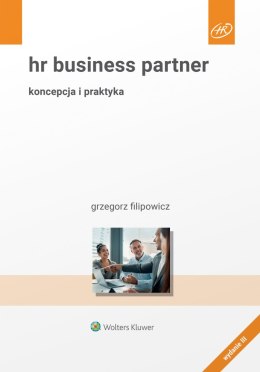 HR Business Partner. Koncepcja i praktyka