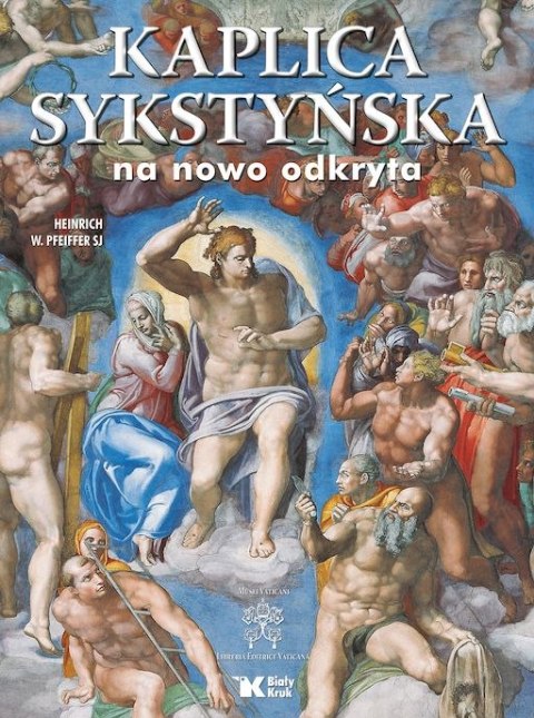 Kaplica sykstyńska na nowo odkryta