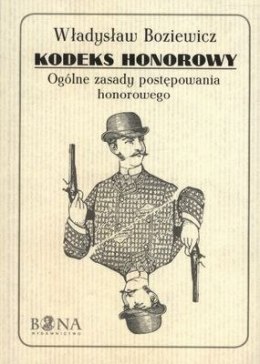 Kodeks honorowy. Ogólne zasady postępowania honorowego