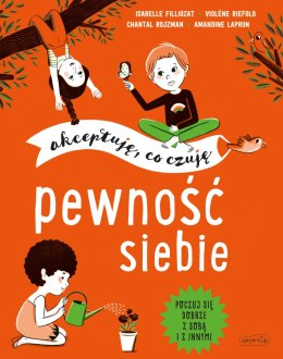 Pewność siebie. Akceptuję, co czuję